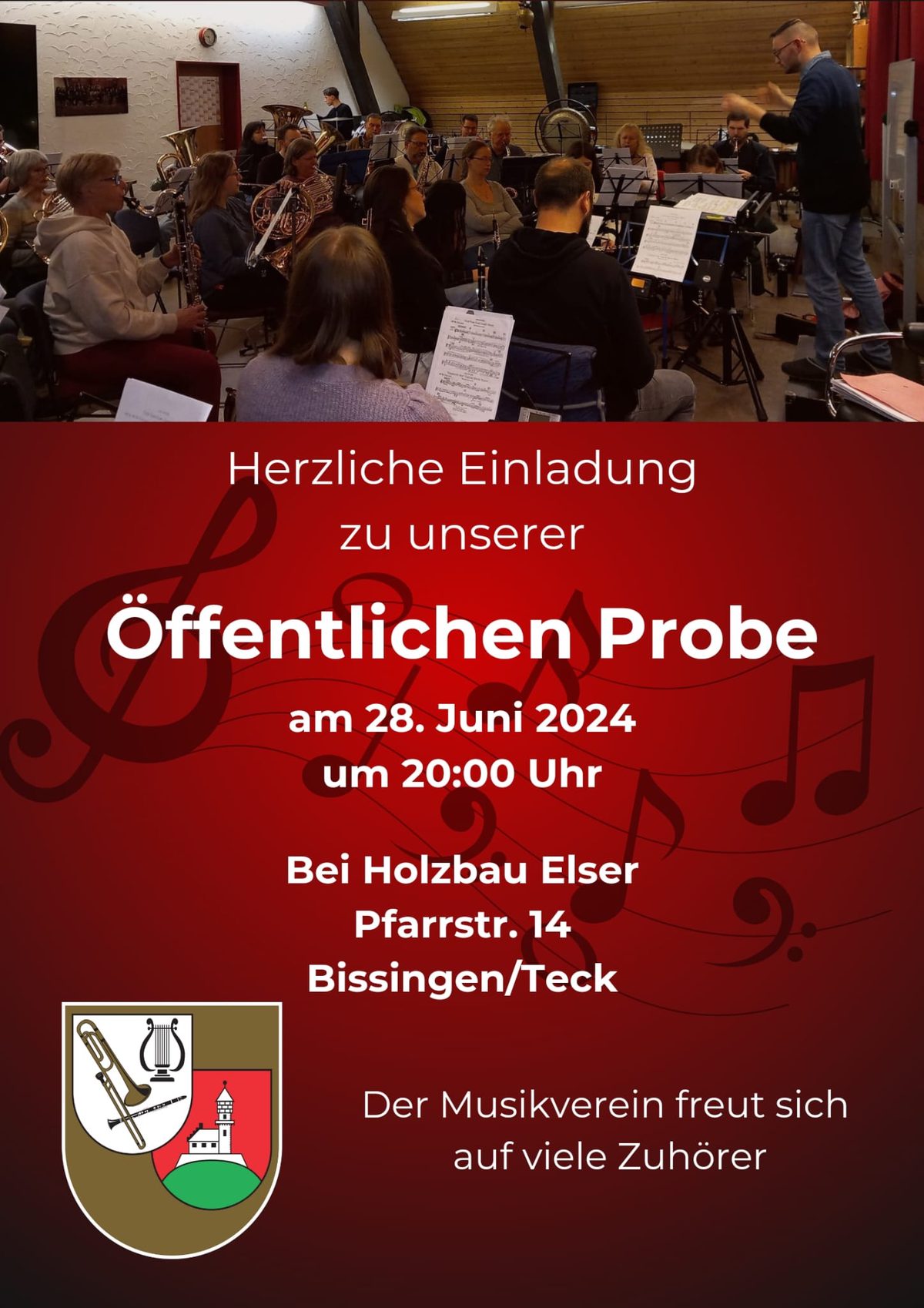 Plakat zur Öffentlichen Probe am 28. Juni 2024 bei Holzbau Elser